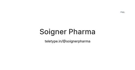 Soigner Pharma — Teletype