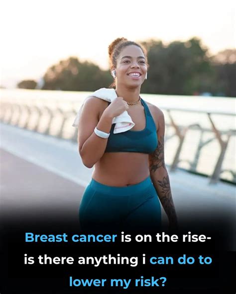A Complete Guide to Breast Cancer Prevention - how common is breast cancer