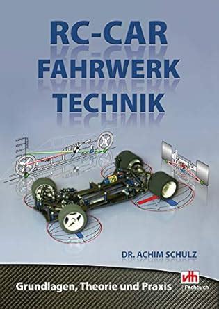 RC-Car Fahrwerktechnik: Grundlagen, Theorie und Praxis (German Edition ...