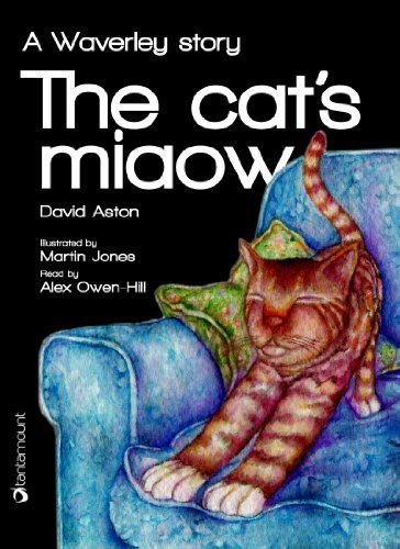 The Cat's Miaow: a Waverley story (Waverley The Cat Book 1) eBook ...
