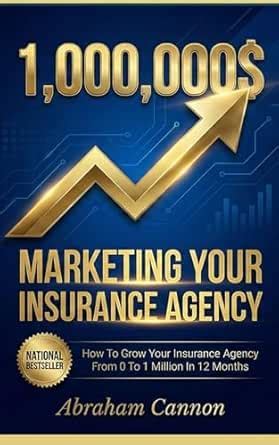 Marketing Your Insurance Agency: How To Grow Your Insurance Agency From ...