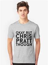 Image result for Chris Pratt Shirt