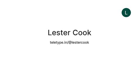 Lester Cook — Teletype