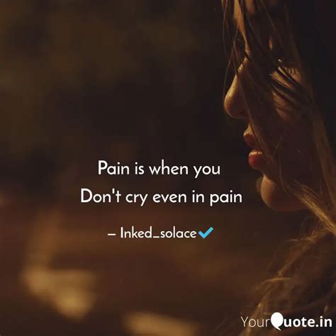 Pain is when you Don't c... | Quotes & Writings by Miheer Singh | YourQuote