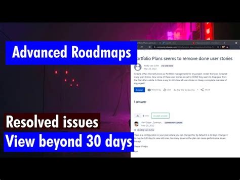 Advanced Roadmaps - View resolved issues beyond 30 days | Ravi Sagar