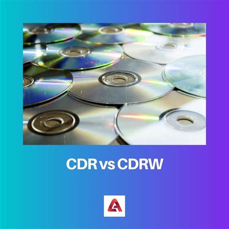 CDR vs CDRW: Difference and Comparison