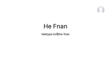 He Fnan — Teletype