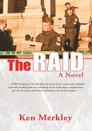The Raid: A Novel eBook : Merkley, Ken: Amazon.in: Kindle Store
