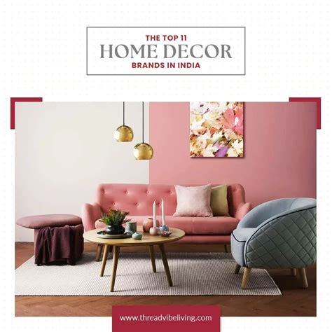 Top 11 Home Decor Brands in India | ThreadVibe Living