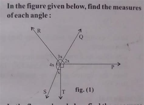 in the figure given below find the measures of each angles - Brainly.in