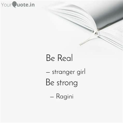 Be strong | Quotes & Writings by Ragini | YourQuote