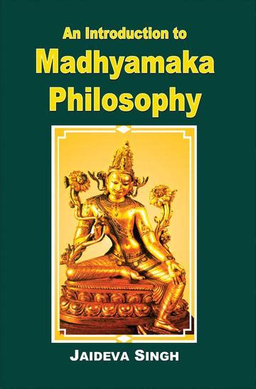 An Introduction to Madhyamaka Philosophy – Motilal Banarsidass ...