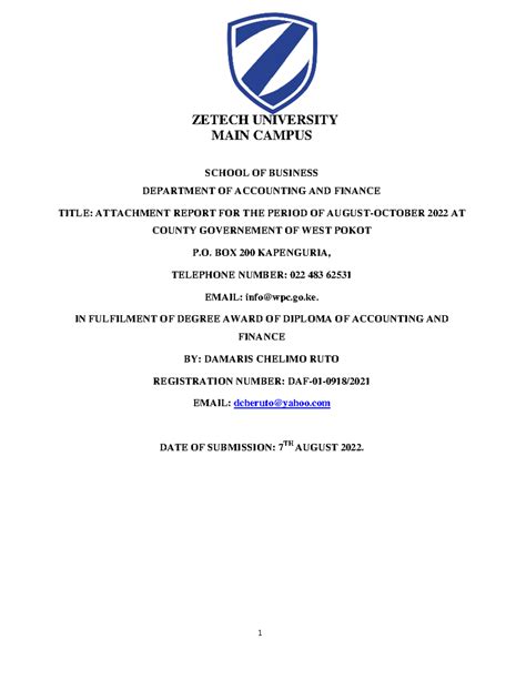 Attachment report - ZETECH UNIVERSITY MAIN CAMPUS SCHOOL OF BUSINESS DEPARTMENT OF ACCOUNTING ...