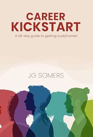 Career Kickstart : A 28-day Guide to Getting a Job/Career eBook ...