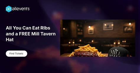 All You Can Eat RIbs and a FREE Mill Tavern Hat, 5544 Manotick Main St ...