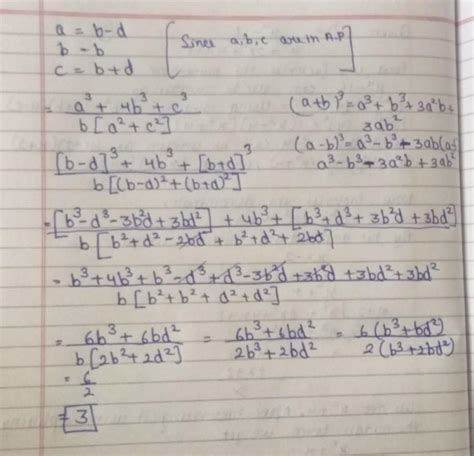 if a,b,c are in A.P then value of (a3+4b3+c3)/[b(a2+c2)] - Brainly.in