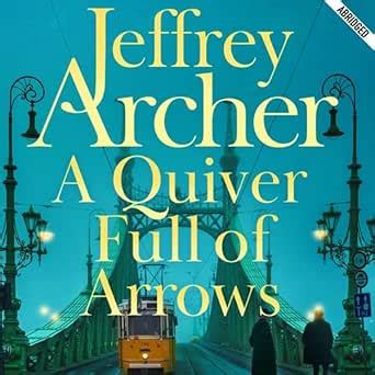 A Quiver Full of Arrows (Audio Download): Martin Jarvis, Jeffrey Archer ...