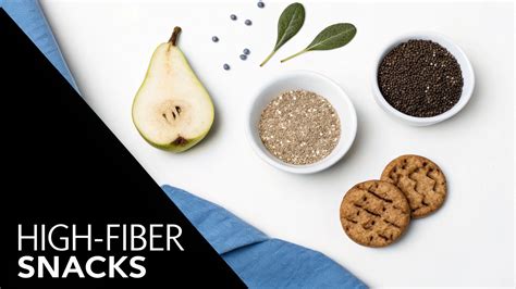 High Fiber Snacks