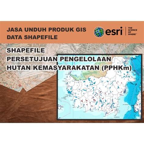 Jual Peta Digital SHP, GDB, Vektor Persetujuan Pengelolaan HKm (PPHKm ...