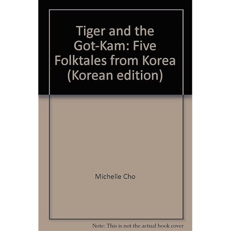 Buy Tiger and the Got-Kam: Five Folktales from Korea (Korean edition ...