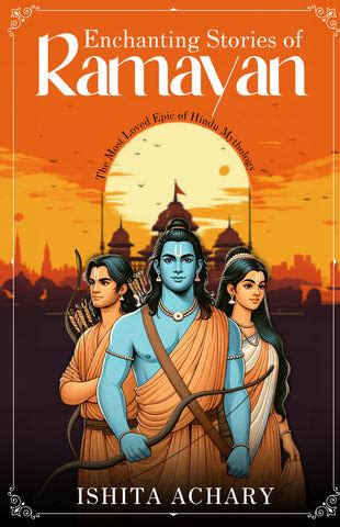 Enchanting Stories of Ramayan - The Most Loved Epic of Hindu Mythology ...