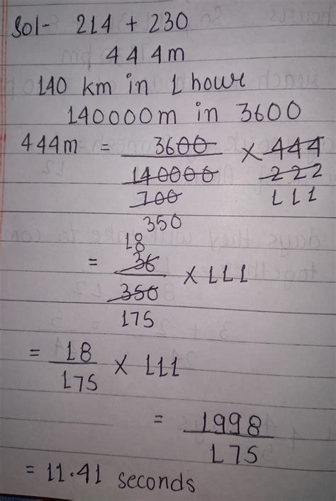 A 214 m long train is travelling at a speed of 140 km/hr, Find the time ...