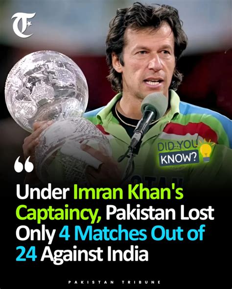 Pakistan Tribune | Under Imran Khan's Captaincy, Pakistan Lost Only 4 ...