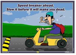 Mr. SAFE Speed Breaker Ahead, Slow It Before It Will Make You Dead In ...