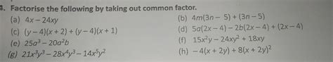 Factorise the following by taking out common factor. - Brainly.in