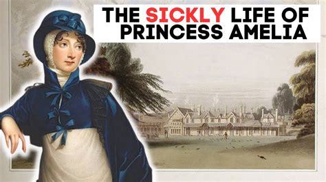 The SICKLY Life Of Princess Amelia | The Daughter of King George III ...