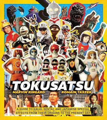 Tokusatsu eBook by Marvin Ringard, Romain Taszek | Official Publisher ...