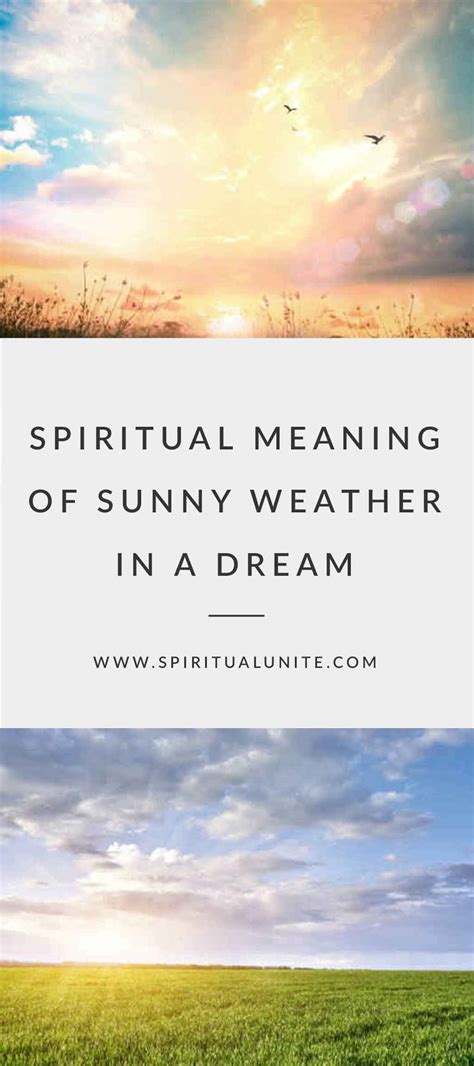 Spiritual Meaning of Sunny Weather in a Dream: 14 Dream Types
