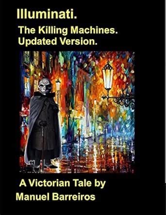 Illuminati.The Killing Machines.Updated Version: A Victorian Tale eBook ...