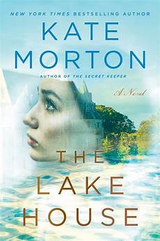 best kate morton book the lake house book by kate morton official publisher best kate morton book the lake house book by kate morton official publisher