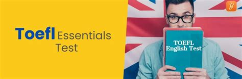 Is the TOEFL Essentials Test the avant-garde of TOEFL iBT?