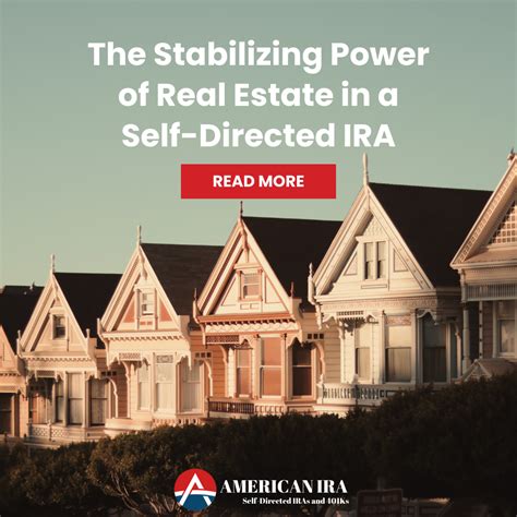 The Stabilizing Power of Real Estate in a Self-Directed IRA