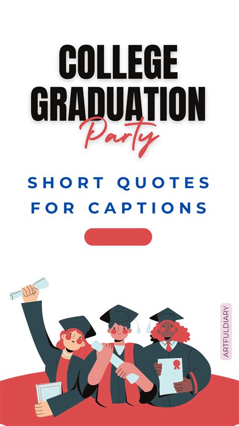 100+ College Graduation Short Quotes And Captions | Graduation quotes ...