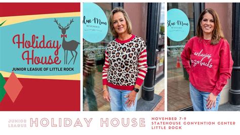 Holiday House , Little Rock Statehouse Convention Center, 7 November to ...