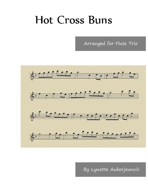 Hot Cross Buns - Flute Trio (arr. Lynette Auberjeunois) by English ...
