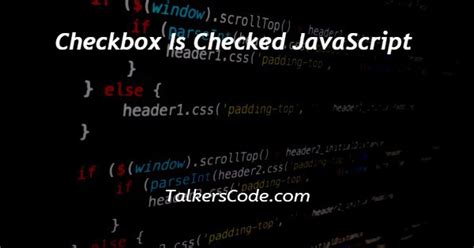 Image result for How to Add a Checkbox into a Function in JavaScript