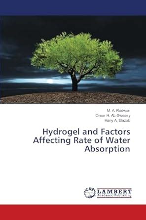 Buy Hydrogel and Factors Affecting Rate of Water Absorption Book Online ...