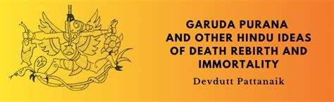 Garuda Purana And Other Hindu Ideas Of Death, Rebirth And Immortality ...