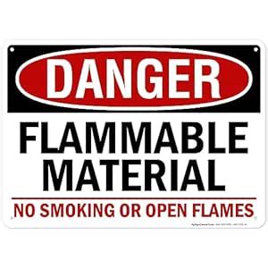 Danger Flammable Material No Smoking Fire Hazard Sign, 10ââ‚¬Â x 14ââ‚¬ ...