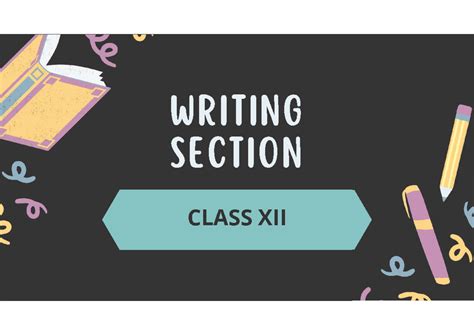 Class XII Writing Section: Notices, Letters, and Job Applications - Studocu