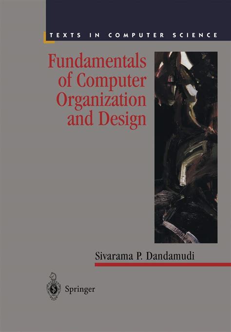 Buy Fundamentals of Computer Organization and Design (Texts in Computer ...