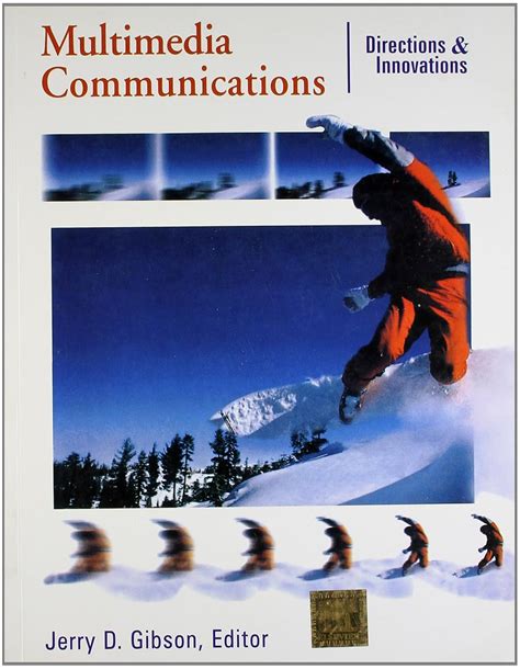 Multimedia Communications: Directions and Innovations : Gibson: Amazon ...