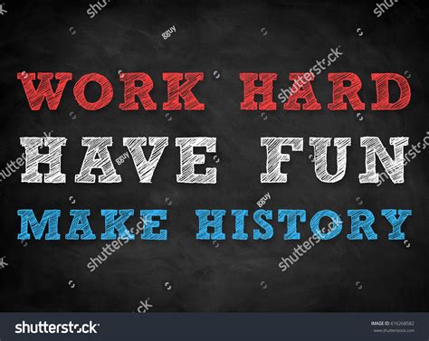 Work Hard Have Fun 的图像结果