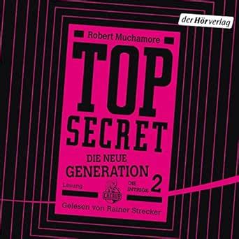 Die Intrige: Top Secret - Die neue Generation 2 (Audio Download ...