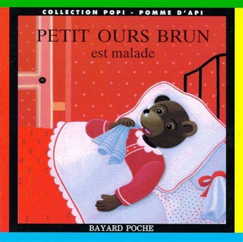 Buy Petit Ours Brun: Petit Ours Brun Est Malade Book Online at Low ...
