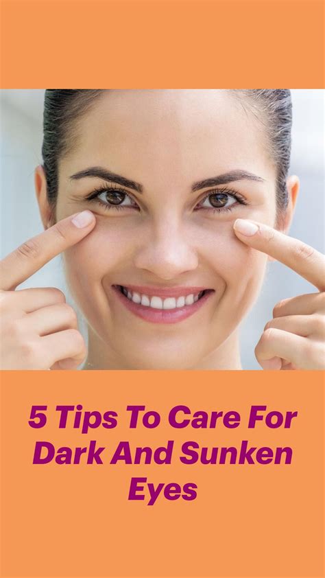 5 tips to care for dark and sunken eyes – Artofit